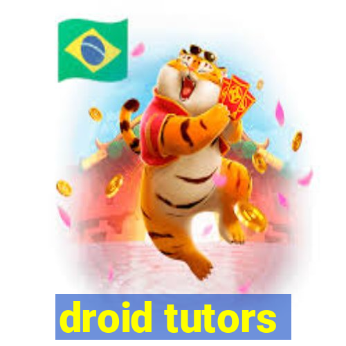 droid tutors